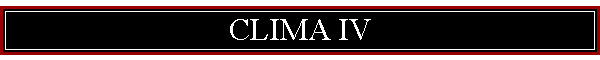 CLIMA IV